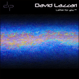 ladda ner album David Lazzari - Letter For You Ep