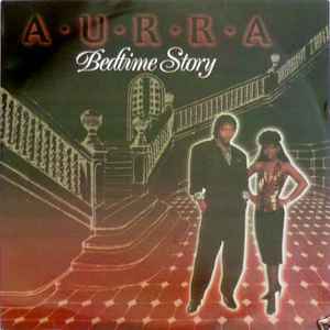 Aurra - Bedtime Story | Releases | Discogs