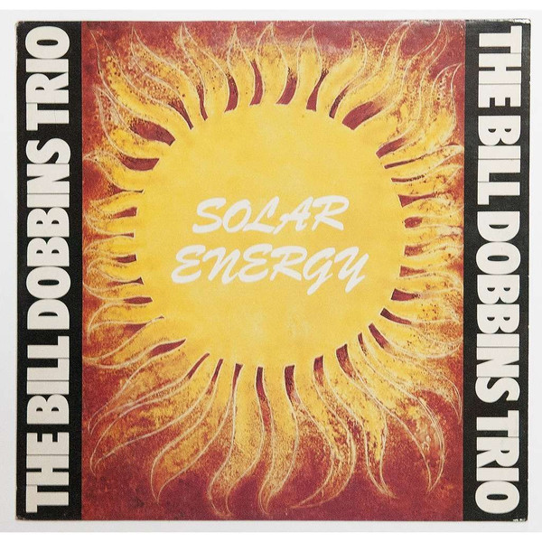 last ned album The Bill Dobbins Trio - Solar Energy