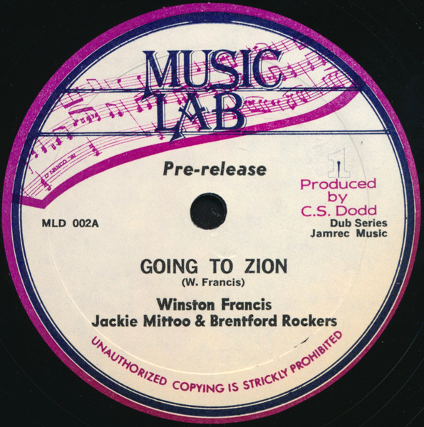 Winston Francis / Cornel Campbell – Going To Zion / What Kind Of 