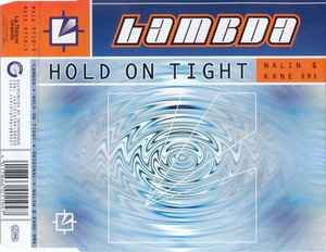 Lambda - Hold On Tight (Nalin & Kane Rmx) album cover