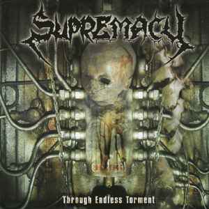 Supremacy - Through Endless Torment