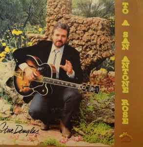 Steve Douglas (5) - To A San Antone Rose album cover