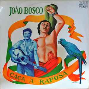 João Bosco - Caça À Raposa