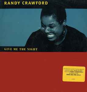 Randy Crawford – Give Me The Night (1995, Vinyl) - Discogs