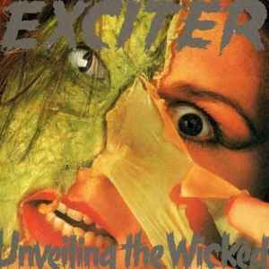 Exciter - Unveiling The Wicked album cover