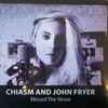 Chiasm And John Fryer - Missed The Noise