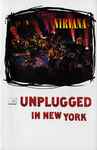Cover of Unplugged In New York, 1994, Cassette