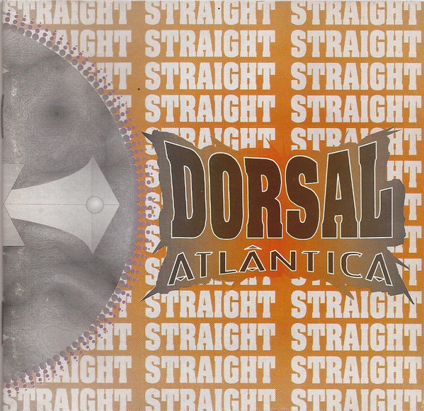 Dorsal Atlântica - Straight | Releases | Discogs