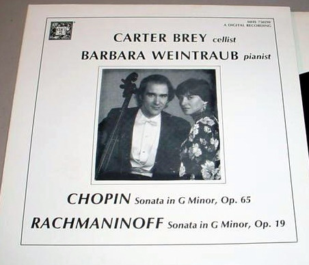 descargar álbum Carter Brey, Barbara Weintraub - Chopin Sonata In G Minor Op 65 Rachmaninoff Sonata In G Minor Op 19