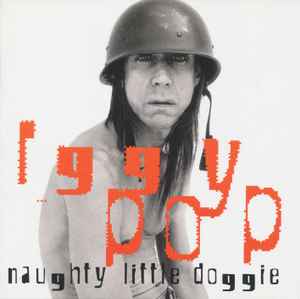 Iggy Pop - Naughty Little Doggie album cover