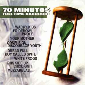 Various - 70 Minutos Full Time Hardcore album cover