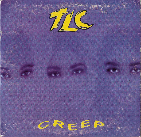 TLC – Creep (1994, Cardboard sleeve, CD) - Discogs