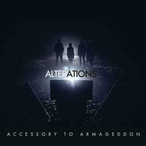 Accessory To Armageddon - Alterations album cover