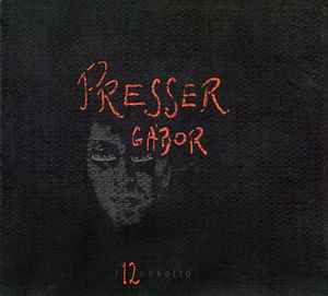 Gábor Presser - T12enkettő album cover