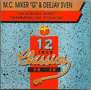 MC Miker G & Deejay Sven – Holiday Rap (1986, Vinyl) - Discogs