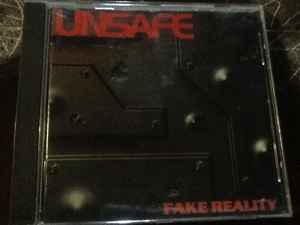 Unsafe - Fake Reality album cover