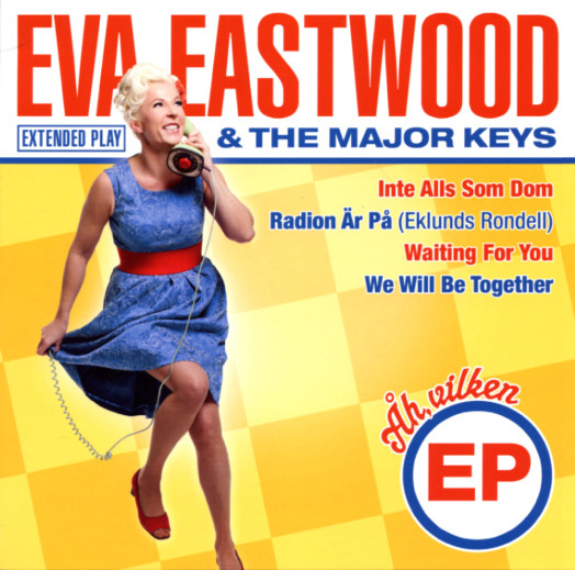 Eva Eastwood & The Major Keys - Åh, Vilken EP (Vinyl, Sweden, 2012 