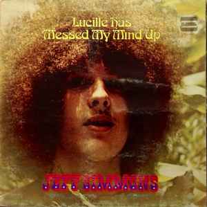 Jeff Simmons – Lucille Has Messed My Mind Up (1970