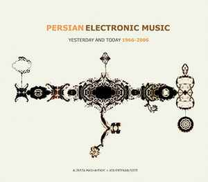 Persian Electronic Music: Yesterday And Today 1966 - 2006 - Alireza Mashayekhi > Ata Ebtekar / Sote