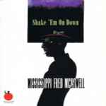 Pochette de Shake 'Em On Down, 2003, CD