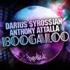 Darius Syrossian, Anthony Attalla - Boogaloo