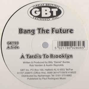 A Tardis To Brooklyn / Retro - Bang The Future