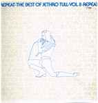 Jethro Tull - Repeat - The Best Of Jethro Tull - Vol. II