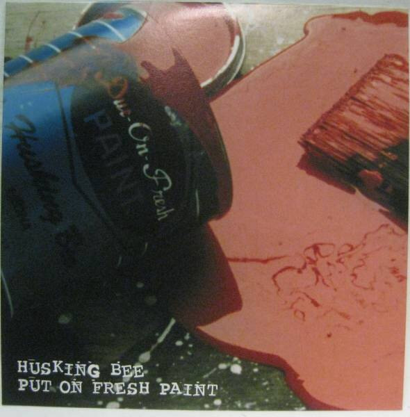 Husking Bee – Put On Fresh Paint LP レコード