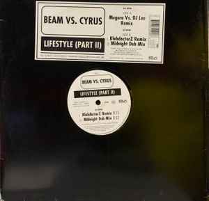 Lifestyle (Part II) - Beam vs. Cyrus