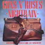 Guns N' Roses - Nightrain | Releases | Discogs