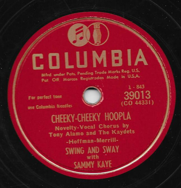 last ned album Swing And Sway With Sammy Kaye - Cheeky Cheeky Hoopla Guilty