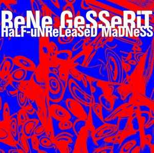 Bene Gesserit - Half-Unreleased Madness