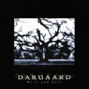 Dargaard - Rise And Fall album cover