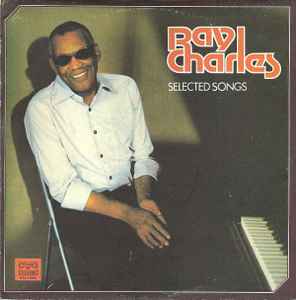 Selected Songs = Избранные Песни - Ray Charles