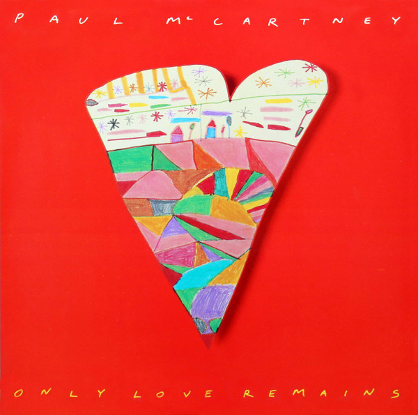 Paul McCartney - Only Love Remains | Releases | Discogs