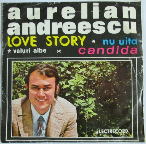 descargar álbum Aurelian Andreescu - Love Story Nu Uita Valuri Albe Candida