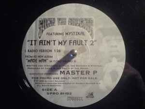 It Ain't My Fault 2 - Silkk The Shocker Featuring Mystikal