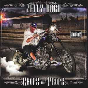 Zelly Rock - Chops And Props album cover