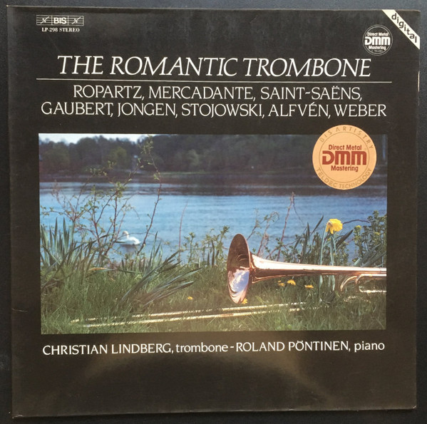 Christian Lindberg, Roland Pöntinen – The Romantic Trombone