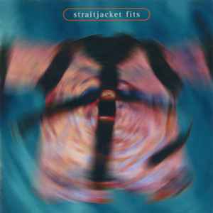 Straitjacket Fits - Straitjacket Fits album cover