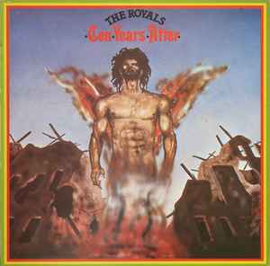 The Royals - Ten Years After