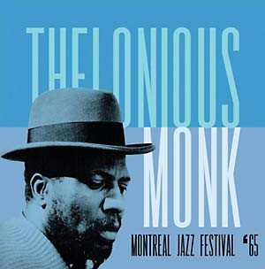The Thelonious Monk Quartet – The Canadian Concert Of Thelonious 