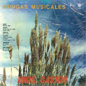 Hermanos Castro - Espigas Musicales album cover