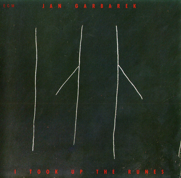 Jan Garbarek - I Took Up The Runes | Releases | Discogs