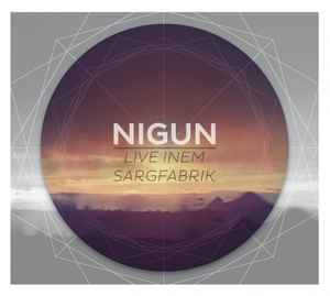 Nigun - Live Inem Sargfabrik album cover
