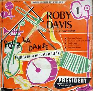 Roby Davis Et Son Orchestre - Pour La Danse  1 album cover