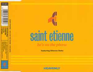 He's On The Phone - Saint Etienne Featuring Etienne Daho