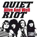 Quiet Riot – Alive And Well (2013, CD) - Discogs