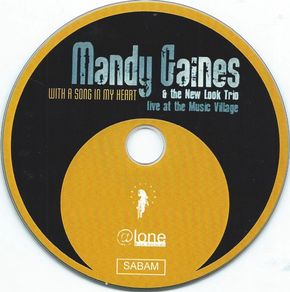 last ned album Mandy Gaines & The New Look Trio - With A Song In My Heart Live At The Music Village